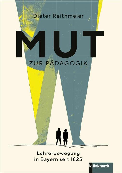 Produktbild Mut zur Pdagogik (Deutsch, Reithmeier, 2025)