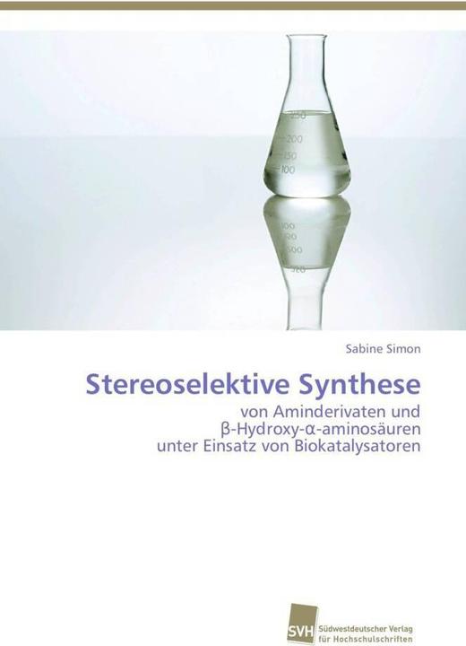 Produktbild Stereoselektive Synthese (Deutsch, Sabine Simon, 2012)