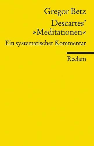 Actual product image Descartes' 'Meditationen über die Grundlagen der Philosopie' (German, Gregor Betz, 2011)