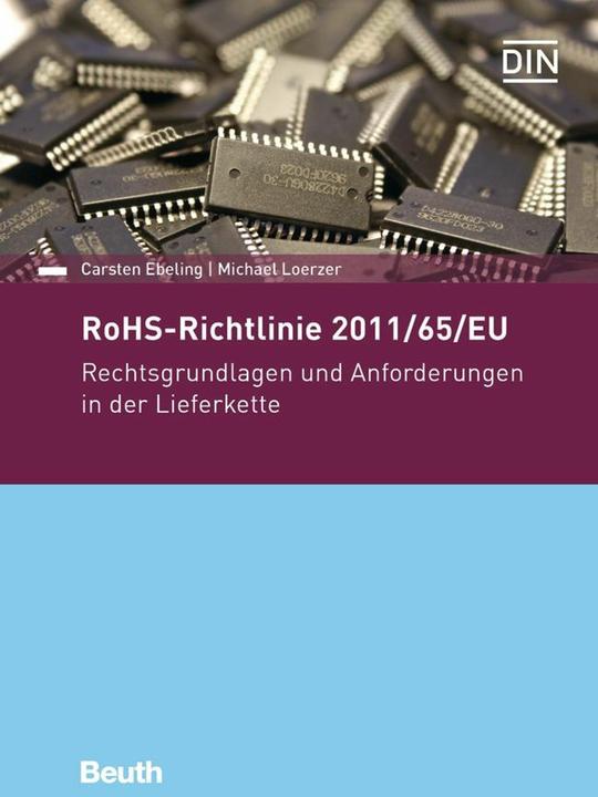 Produktbild RoHS-Richtlinie 2011/65/EU (Deutsch, Michael Loerzer, DIN e.V., Carsten Ebeling, 2017)