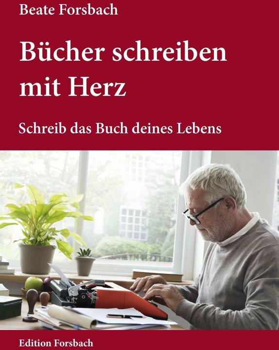 Image du produit Bücher schreiben mit Herz (Allemand, Beate Forsbach, Frauke Kässbohrer, Adi Dolezel, Ulrike Scheuermann, Thomas Bank, Sandra Dorn, 2024)