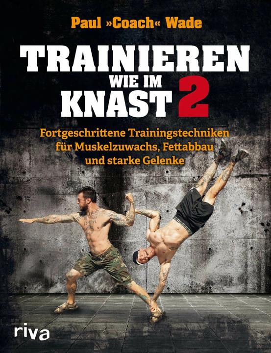 Produktbild Trainieren wie im Knast 2 (Deutsch, Paul Wade, 2016)