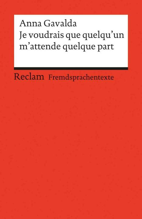 Image du produit Je voudrais que quelqu'un m'attende quelque part (Allemand, Anna Gavalda, Helmut Keil, 2003)