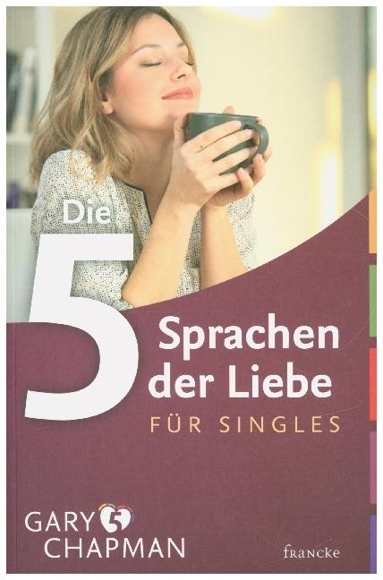 Actual product image Die fünf Sprachen der Liebe für Singles (German, Gary Chapman., 2005)