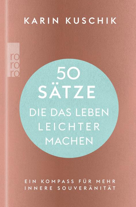 Image du produit 50 Sätze, die das Leben leichter machen (Allemand, Karin Kuschik, 2023)