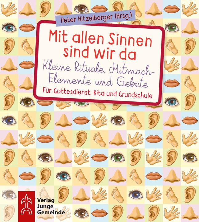 Produktbild Mit allen Sinnen sind wir da (Deutsch, Peter, Hitzelberger, 2021)