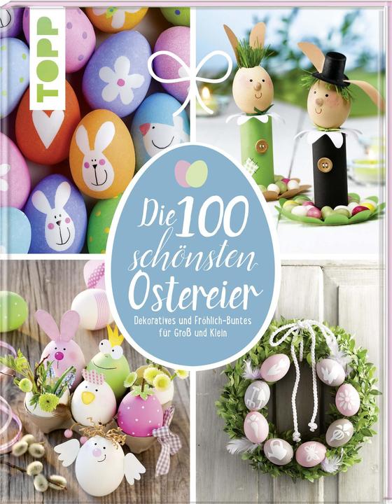 Produktbild Die 100 schönsten Ostereier (1 x)