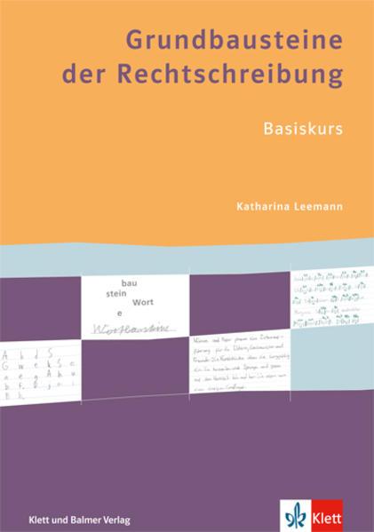 Actual product image Grundbausteine der Rechtschreibung. Arbeitsbuch Basiskurs (German, Katharina Leemann, 2015)