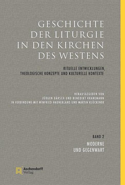 Produktbild Geschichte der Liturgie (Deutsch, Benedikt Kranemann, Jürgen Bärsch, 2018)