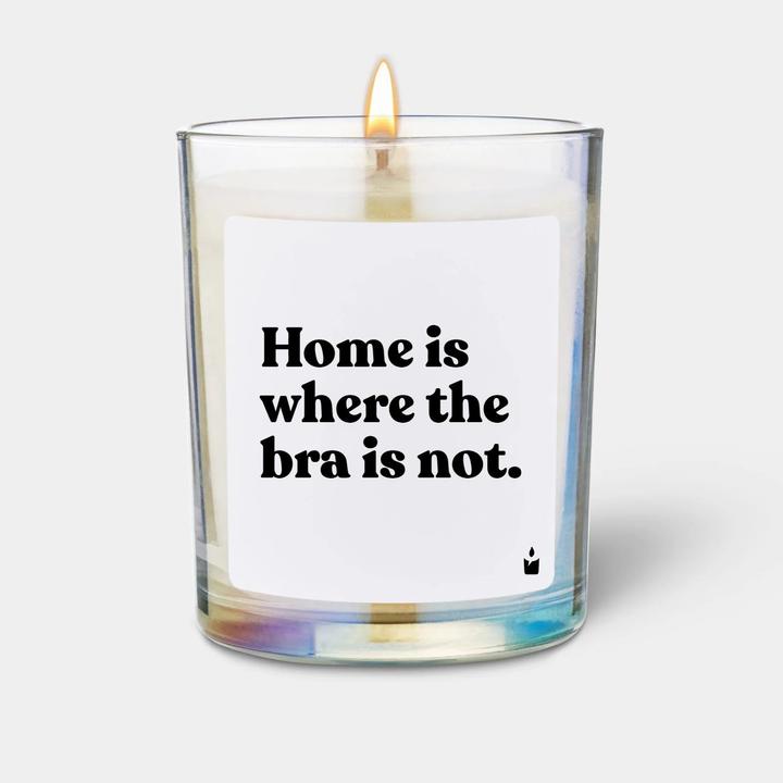 Actual product image Chatty Candles Scented candle Flowery Home is where the bra is not.