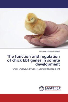 Produktbild The function and regulation of chick Ebf genes in somite development (Mohammed Abu El-Magd, 2011)