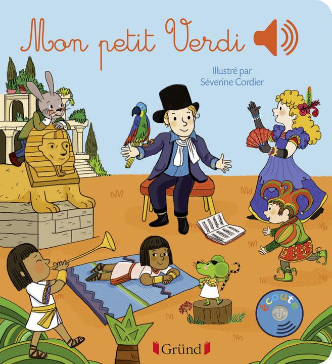 Image du produit Gründ éditions Mon petit Verdi (Français, Cordier Séverine, Collet Emilie, 2019)