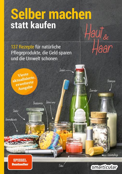 Produktbild Selber machen statt kaufen - Haut und Haar (Deutsch, smarticular Verlag, 2018)
