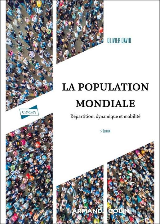 Image du produit La population mondiale : répartition, dynamique et mobilité (Français, David Olivier, 2025)