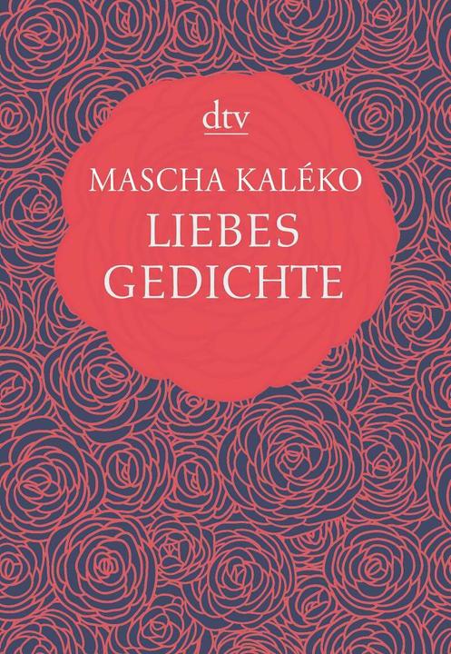 Actual product image Liebesgedichte (German, Masha Kaléko, 2015)