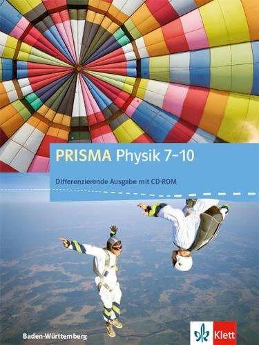 Actual product image PRISMA Physik 7-10. Differenzierende Ausgabe Baden-Württemberg. Schülerbuch Klasse 7-10 (German, Ernst Klett Publishers, 2018)