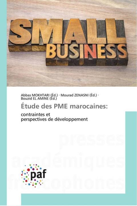 Image du produit Étude des PME marocaines: (Bouzid EL AMINE, Mourad ZENASNI, Abbas MOKHTARI, 2023)
