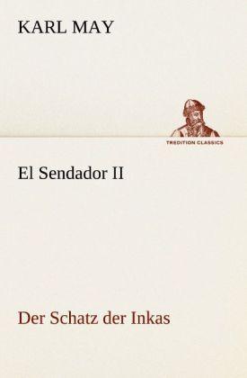 Produktbild El Sendador II (Der Schatz der Inkas) (Karl May, 2012)