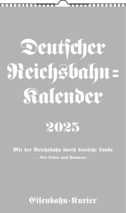 Deutscher Reichsbahn-Kalender 2025 (Harter Einband, Deutsch)