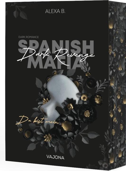 Produktbild Dark Revenge (Spanish Mafia 1) (Deutsch, Alexa B., 2024)