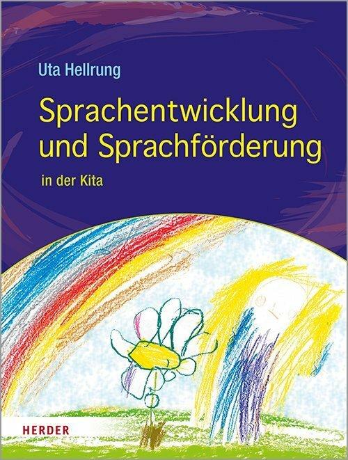 Sprachentwicklung und Sprachförderung (Deutsch, Uta Hellrung, 2019)