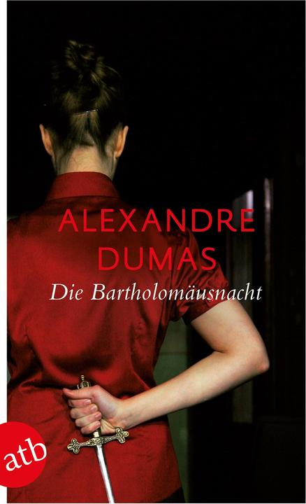 Actual product image Die Bartholomäusnacht (German, Alexandre Dumas, 2013)