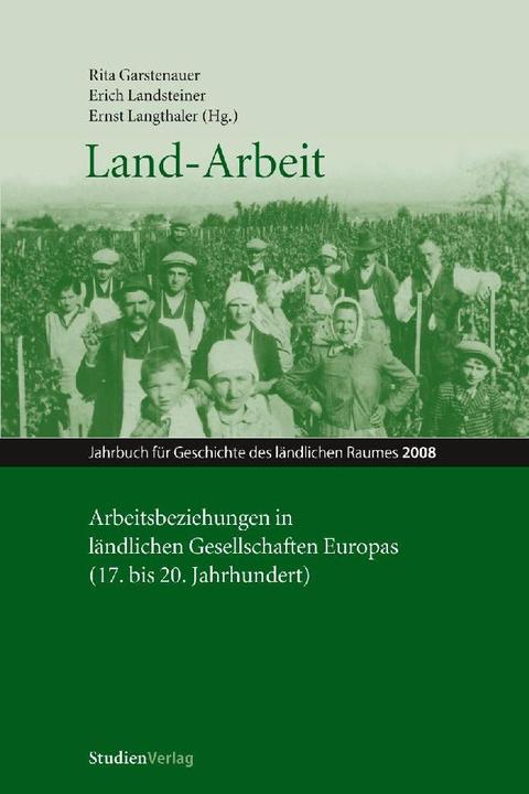 Actual product image Land-Arbeit (Ernst Langthaler, Rita Garstenauer, Erich Landsteiner, 2023)