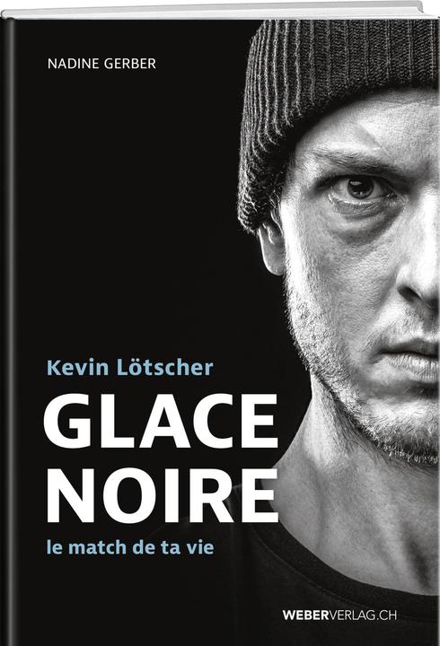 Immagine prodotto Glace Noire (Francese, Kevin Lötscher, Nadine Gerber, 2024)