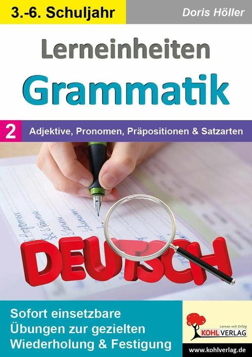 Produktbild Lerneinheiten Grammatik / Band 2: Adjektive, Pronomen, Präpositionen & Satzarten (Deutsch, Doris Höller, Michael Junga, 2024)