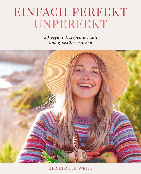 Produktbild Einfach perfekt unperfekt (Deutsch, Charlotte Weise, 2023)
