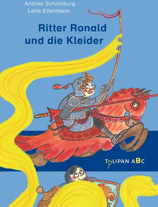 Actual product image Ritter Ronald und die Kleider (German, Andrea Schomburg, 2024)