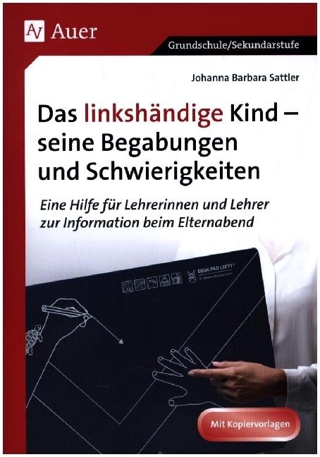 Immagine prodotto Das linkshändige Kind - seine Begabungen und seine Schwierigkeiten (Tedesco, Johanna Barbara Sattler, 2021)