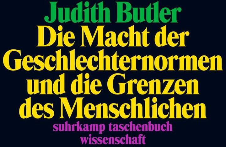 Produktbild Die Macht der Geschlechternormen und die Grenzen des Menschlichen (Deutsch, Judith Butler, Karin Wördemann, Martin Stempfhuber, 2023)