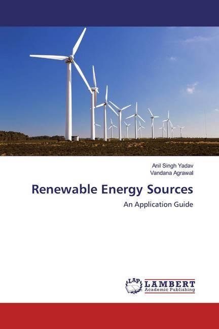 Produktbild Renewable Energy Sources (Deutsch, Vandana Agrawal, Anil Singh Yadav, 2018)
