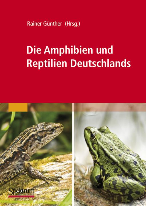 Die Amphibien und Reptilien Deutschlands (Deutsch, Rainer Günther, 2009)