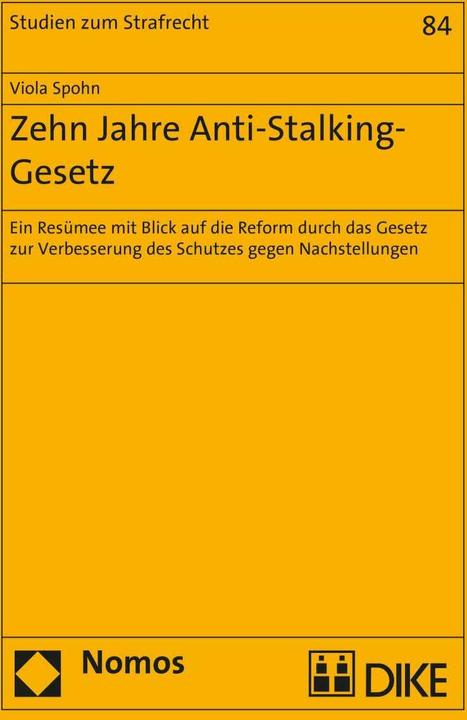 Produktbild DiKE Zehn Jahre Anti-Stalking-Gesetz (Deutsch, Viola Spohn, 2017)