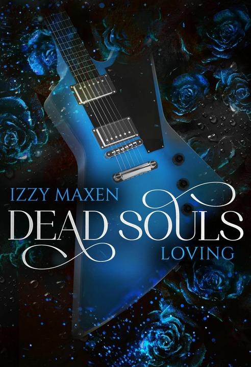 Produktbild Dead Souls Loving (Deutsch, Izzy Maxen, 2024)