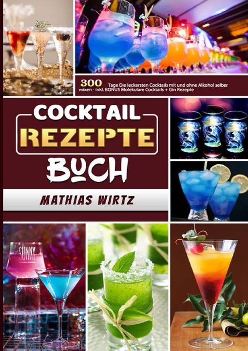 Produktbild Wirtz:Cocktail Rezepte Buch (Mathias Wirtz, 2021)