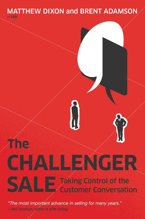 Image du produit The Challenger Sale (Anglais, Matthew Dixon, Brent Adamson, 2011)