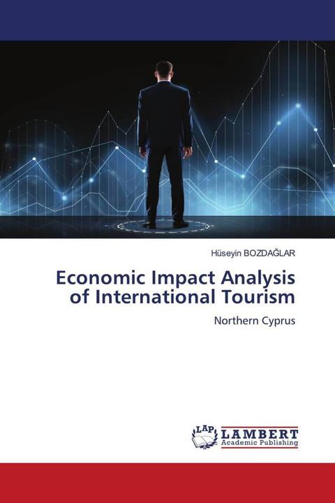 Actual product image Economic Impact Analysis of International Tourism (Hüseyin BOZDAGLAR, 2022)