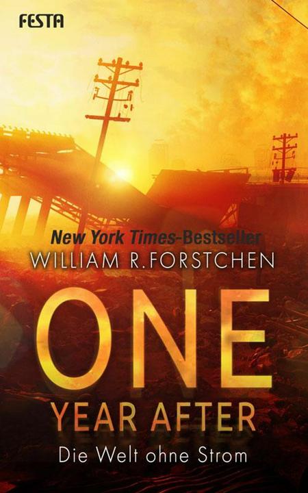 Produktbild One Year After - Die Welt ohne Strom (Deutsch, William R. Forstchen, Alexander Amberg, 2019)