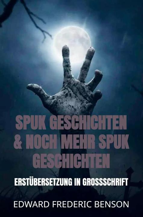 Actual product image Haunted stories & more haunted stories (Edward Frederic Benson, German)