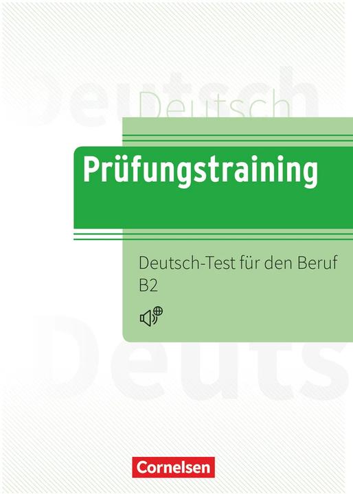 Actual product image Prüfungstraining DaF, B2, Deutsch-Test für den Beruf B2, Übungsbuch mit Lösungen und Audios als (German, Dieter Maenner, 2022)