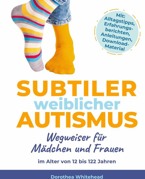 Produktbild Whitehead:Subtiler weiblicher Autismus (Deutsch, Dorothea Whitehead, 2024)