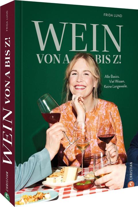 Produktbild Wein von A bis Z! (Deutsch, Frida Lund, 2022)