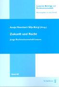 Schulthess Zukunft und Recht (Tedesco, Silja Bürgi, Anja Mannhart, 2012)