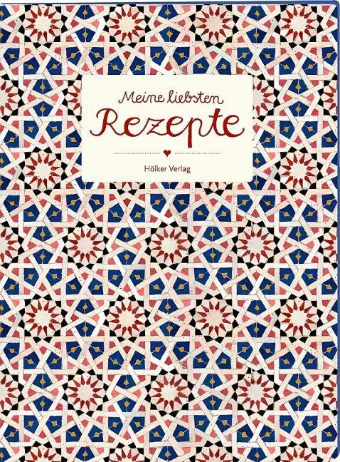 Image du produit Meine liebsten Rezepte (Allemand, 2015)