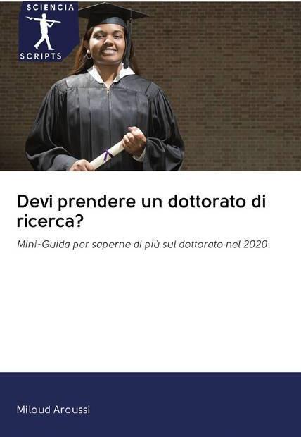 Produktbild Devi prendere un dottorato di ricerca? (Miloud Aroussi, 2020)