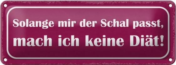 Produktbild Femer Blechschild 27x10cm Solange mir der Schal passt, mache ich keine Diät (27 x 10 cm)
