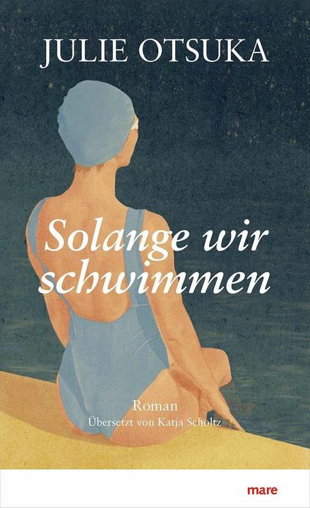 Immagine prodotto Solange wir schwimmen (Tedesco, Julie Otsuka, 2023)